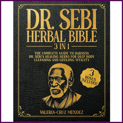 🌿Dr. Sebi's Herbal Bible [3-in-1] Body Cleanse & Healing Herbs Guide Book